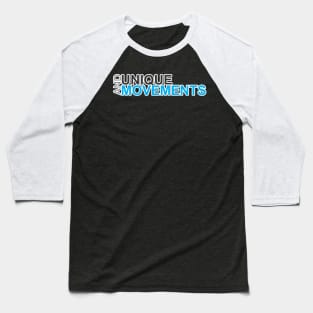 UNIQUE AND MOVEMENTS Baseball T-Shirt